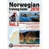 Norwegian Cruising Guide, 2010 B&W, Vol 2 door Phyllis L. Nickel