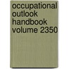 Occupational Outlook Handbook Volume 2350 door United States Bureau Statistics