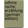 Odhins Rache: Erzählung (German Edition) by Dahn Felix