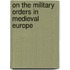 On the Military Orders in Medieval Europe