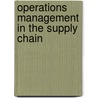 Operations Management in the Supply Chain door Roger G. Schroeder