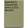 Operator's Manual for Army U-21a Aircraft door United States Dept of the Army