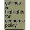 Outlines & Highlights For Economic Policy door Cram101 Textbook Reviews