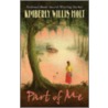 Part of Me: Stories of a Louisiana Family by Kimberly Willis Holt