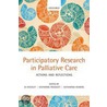 Participatory Research in Palliative Care door Katharina Heimerl