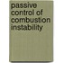 Passive control of combustion instability