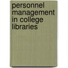 Personnel Management in College Libraries by Shridhar C. Neharkar