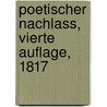 Poetischer Nachlass, Vierte Auflage, 1817 door Theodor Körner