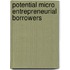 Potential Micro Entrepreneurial Borrowers