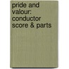 Pride and Valour: Conductor Score & Parts door Alfred Publishing