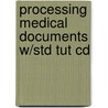 Processing Medical Documents W/std Tut Cd door Poland