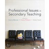 Professional Issues in Secondary Teaching door Carrie Mercier