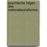 Psychische Folgen des Nationalsozialismus door Karin Stepanek