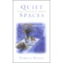 Quiet Spaces: Prayer Interludes For Women