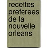 Recettes Preferees de La Nouvelle Orleans door Suzanne Ormond