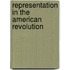 Representation In The American Revolution