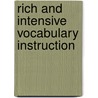 Rich and Intensive Vocabulary Instruction door Mary Ellen Elliott