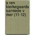 S Ren Kierkegaards Samlede V Rker (11-12)