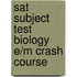 Sat Subject Test Biology E/m Crash Course