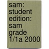 Sam: Student Edition: Sam Grade 1/1a 2000 door Harcourt Brace