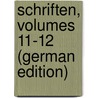Schriften, Volumes 11-12 (German Edition) door Tieck Ludwig