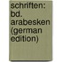 Schriften: Bd. Arabesken (German Edition)