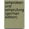 Sehproben Und Sehprufung (German Edition) by Pfluger Ernst