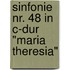 Sinfonie Nr. 48 in C-Dur "Maria Theresia"