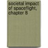 Societal Impact of Spaceflight, Chapter 8