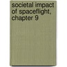 Societal Impact of Spaceflight, Chapter 9 by Steven J. Dick