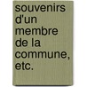 Souvenirs d'un membre de la Commune, etc. by Fr Jourde