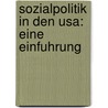 Sozialpolitik In Den Usa: Eine Einfuhrung door Christian Lammert