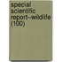 Special Scientific Report--Wildlife (100)