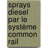 Sprays Diesel par le système common rail door Abdelkader Doudou