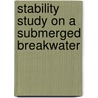 Stability Study On A Submerged Breakwater door Ananth Krishnan