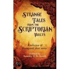 Strange Tales from the Scriptorian Vaults door Zoe Harris