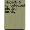 Students & School-Based Physical Activity door Edwin J. Rogers