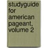 Studyguide for American Pageant, Volume 2