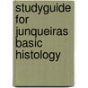 Studyguide for Junqueiras Basic Histology door Cram101 Textbook Reviews