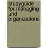 Studyguide for Managing and Organizations door Tyrone Pitsis