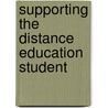 Supporting the Distance Education Student door Amanda Barefield
