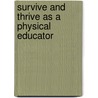 Survive and Thrive as a Physical Educator door Alisa R. James