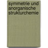 Symmetrie Und Anorganische Strukturchemie by Paul B. Dorain