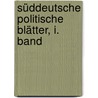Süddeutsche Politische Blätter, I. Band door Friedrich Seybold