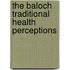 The Baloch Traditional Health Perceptions