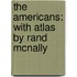 The Americans: With Atlas by Rand McNally