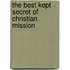 The Best Kept Secret Of Christian Mission