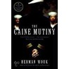 The Caine Mutiny: A Novel Of World War Ii by Herman Wouk