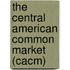 The Central American Common Market (Cacm)