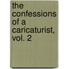 The Confessions of a Caricaturist, Vol. 2 door Harry Furniss
